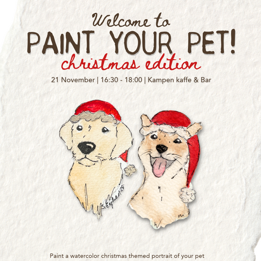 Paint Your Pet Christmas Edition! - Watercolor workshop - Oslo - Kampen  Kaffe & Bar - maleworkshop